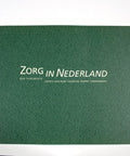 Zorg in Nederland - Een tijdsbeeld - Roel Visser, Harrie Timmermans