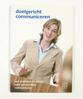 Doelgericht communiceren - G. Bolte