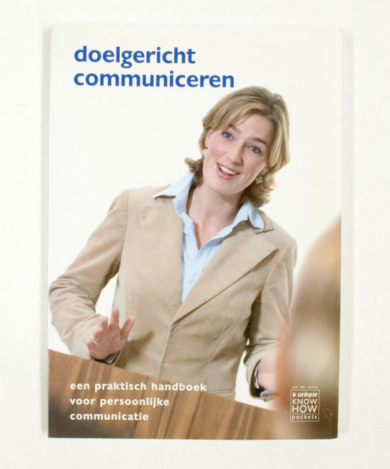 Doelgericht communiceren - G. Bolte