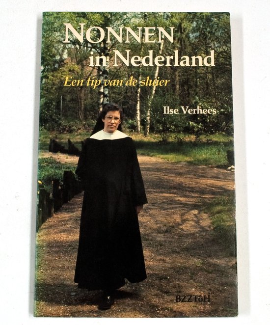 Nonnen in Nederland - J. Verhees