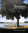 Bomen In Het Voorbijgaan - Werry Crone, Martin Bril