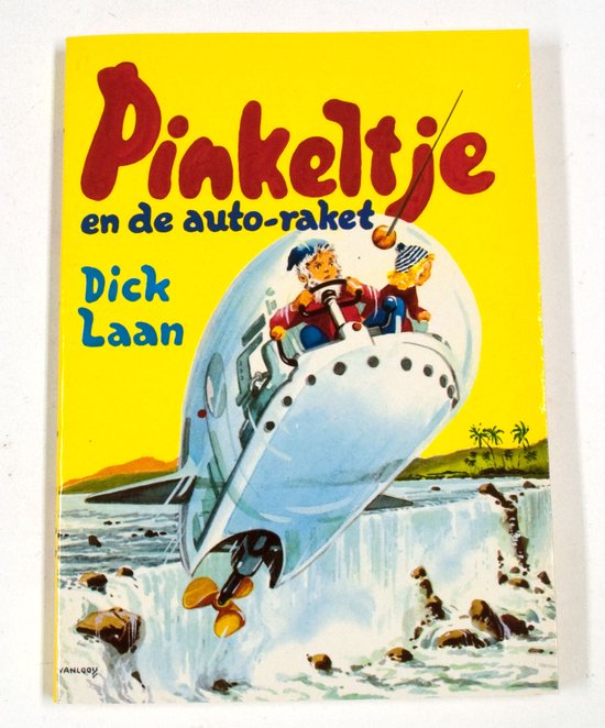 Pinkeltje en de auto - raket - D. Laan