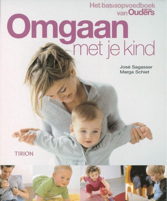 Omgaan Met Je Kind / Druk Herziene Druk - J. Sagasser, Marga Schiet