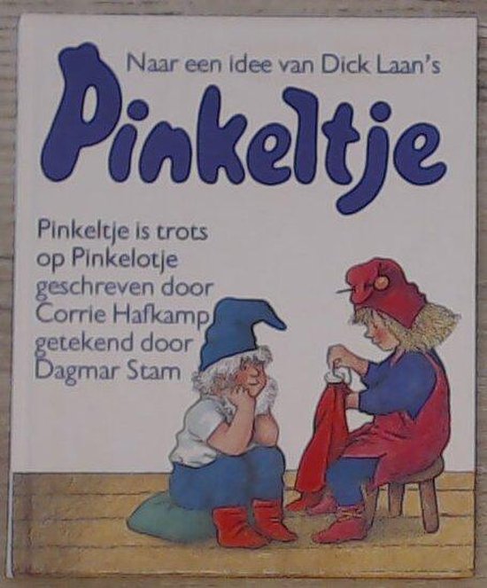 Pinkeltje is trots op Pinkelotje - Corrie Hafkamp, Dagmar Stam