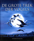 Grote Trek Der Vogels - Jean - Francois Mongibeaux, Jacques Perrin