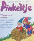 Wat een pech, Pinkeltje ! - Hafkamp, Dagmar Stam