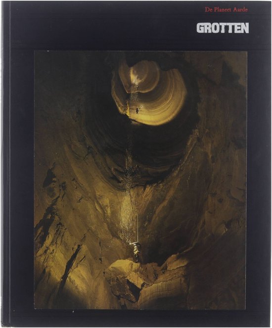 De Planeet Aarde - Grotten - Donald Dale Jackson