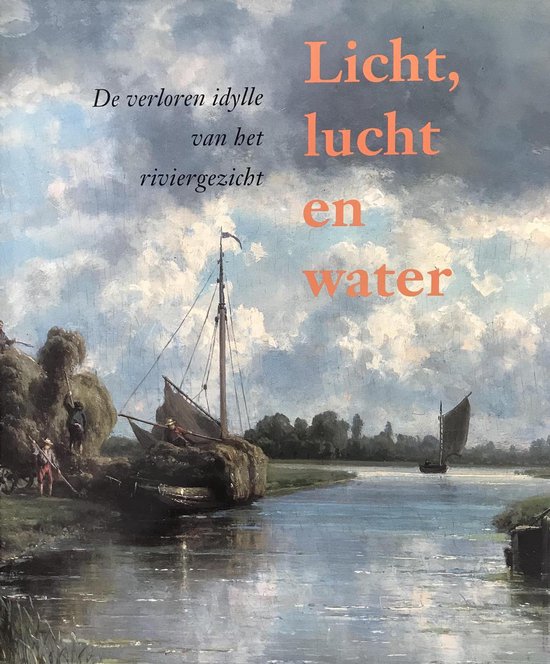 Licht Lucht Water - John Sillevis, Ton van Kalmthout