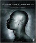 The Adobe Photoshop Lightroom Book - Martin Evening