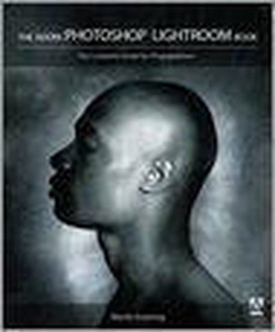 The Adobe Photoshop Lightroom Book - Martin Evening