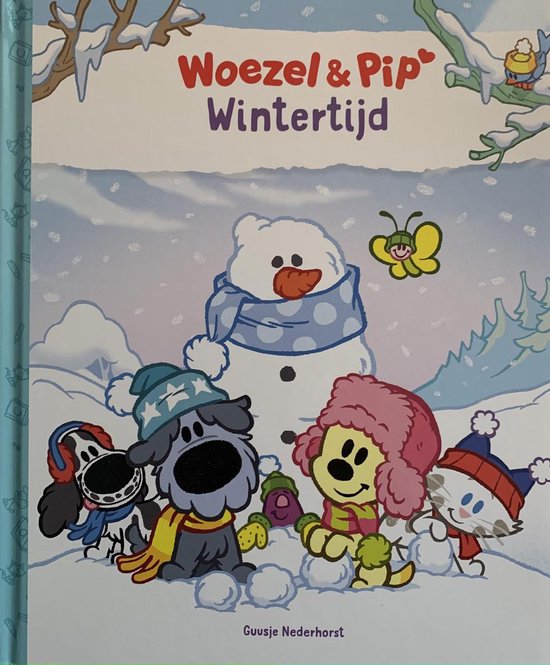 Woezel & Pip - hardcover prentenboek - wintertijd - Guusje Nederhorst - het vervolg op Winterpret - Guusje Nederhorst, Dromenjager