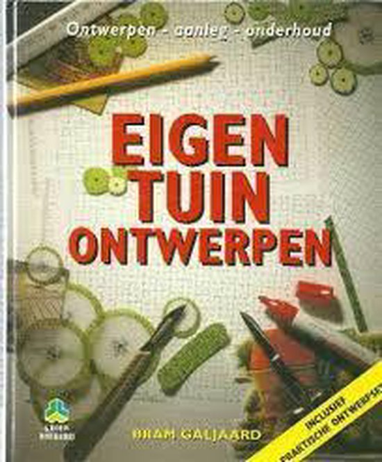 Eigen tuin ontwerpen - Bram Galjaard