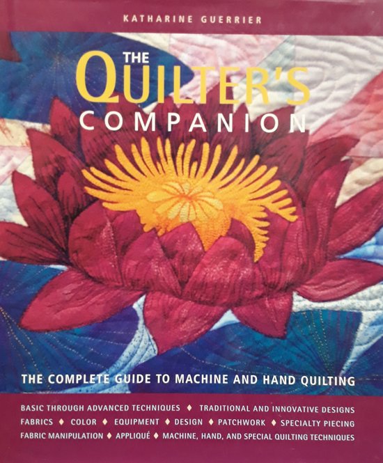 The Quilter's Companion - Katharine Guerrier
