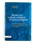 Ruimte van vrijheid, veiligheid en rechtvaardigheid : de samenwerking op het gebied van Justitie en Binnenlandse Zaken in de Europese Unie