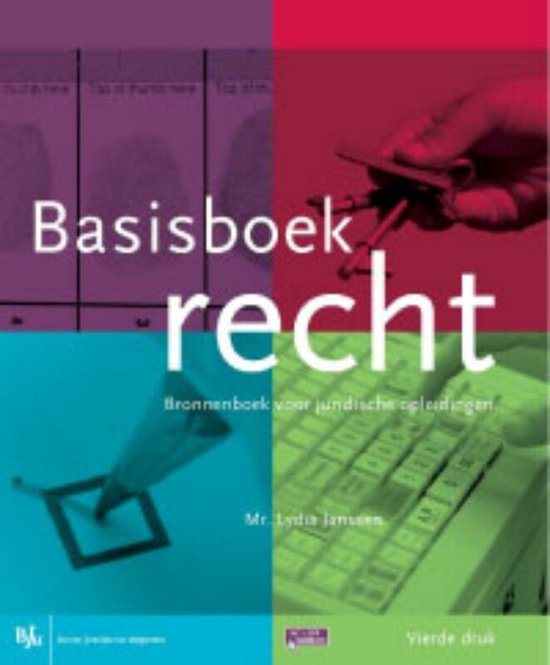 Basisboek recht - Lydia Janssen, L. Janssen