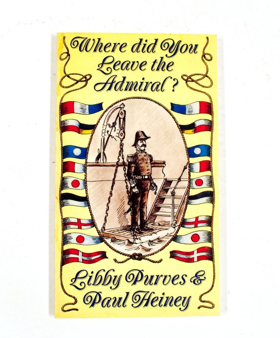 Where did you leave the admiral - Libby Purves & Paul Heiney