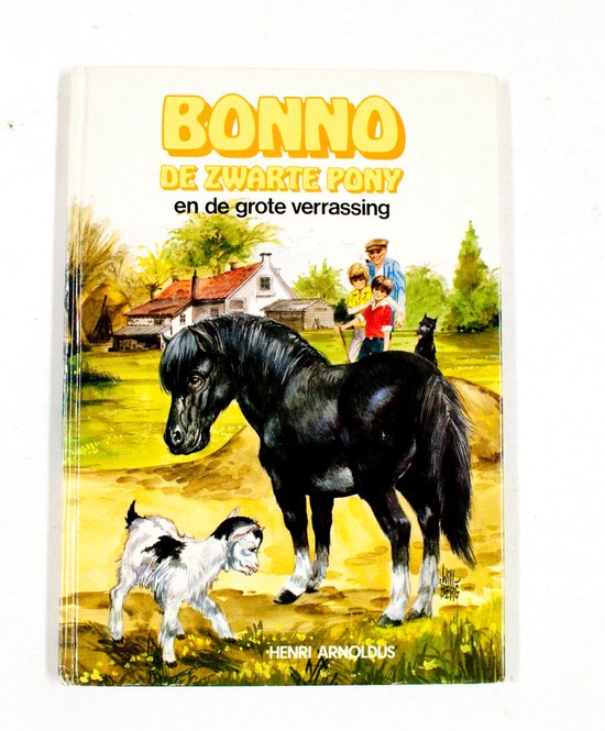 Bonno de zwarte pony en gr. verrassing - H. Arnoldus, Will Berg