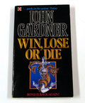 Win, Lose or Die, James Bond 007 - John Gardner