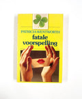Fatale voorspelling - Patricia Wentworth