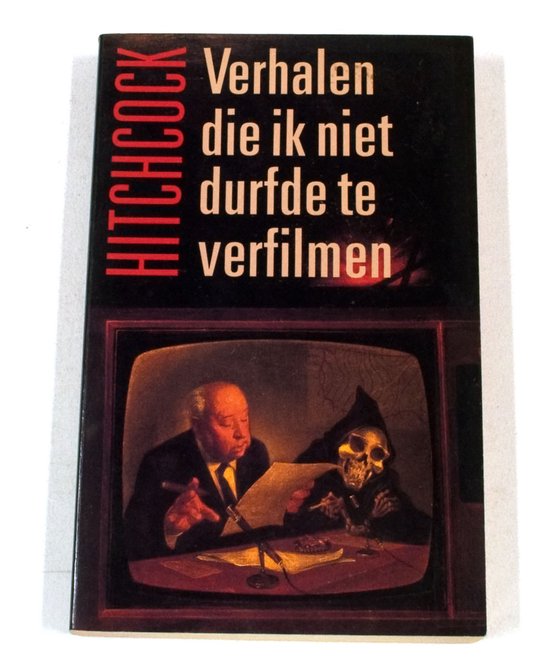 Hitchcock - Verhalen die ik niet durfde te verfilmen - Alfred Hitchcock