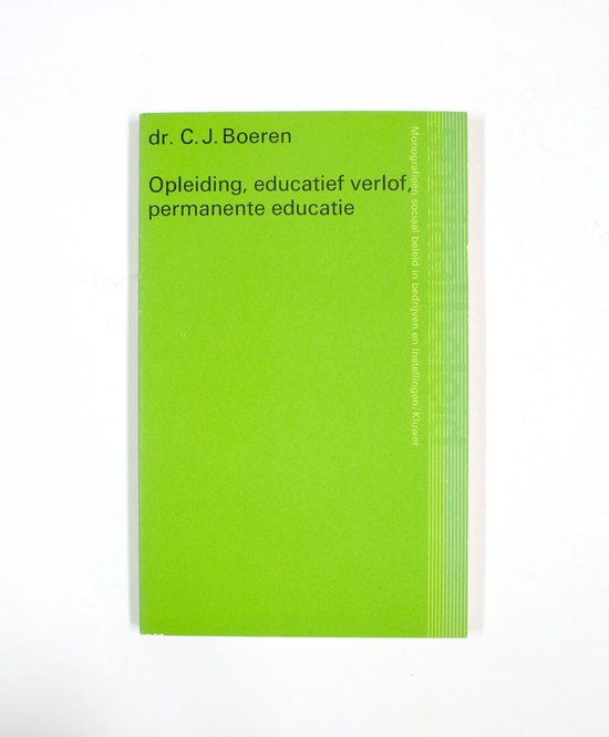 Opleiding, educatief verlof, permanente educatie - C.j. Boeren