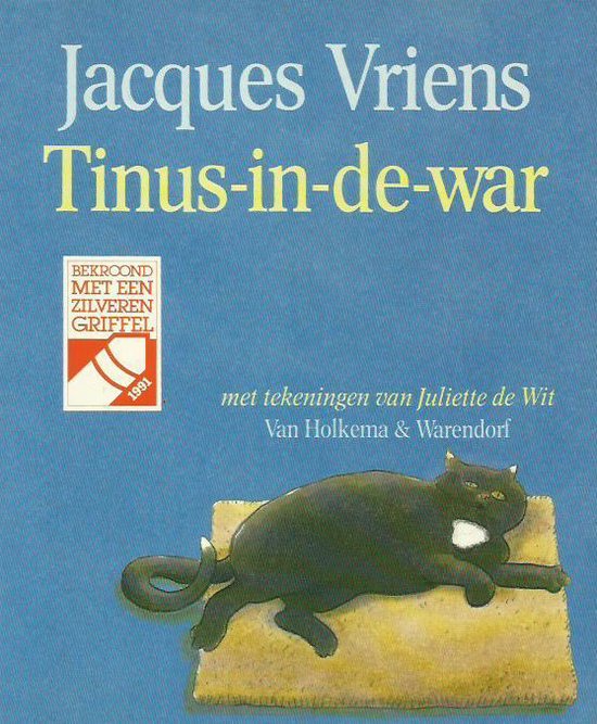 Tinus - in - de - war - Jacques Vriens, Juliette de Wit