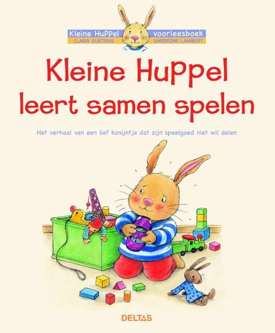 Kleine Huppel - Kleine Huppel wil niet delen - A. De Lambert