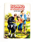 Bonno de zwarte pony op de vlucht - Henri Arnoldus, Will Berg