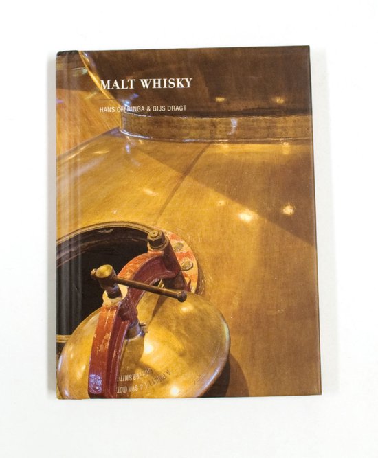 Malt whisky - Hans Offringa & Gijs Dragt