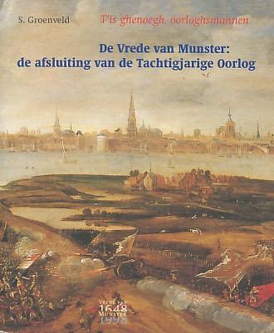 T'is ghenoegh oorloghsmannen - S. Groenveld