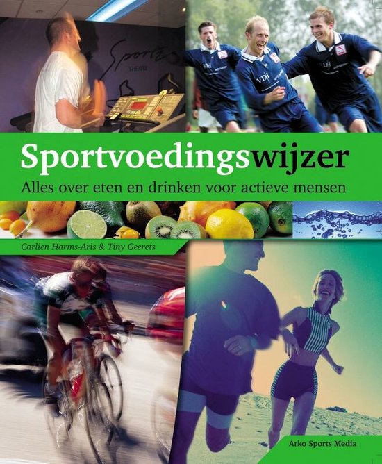 Sportvoedingswijzer - C. Harms - Aris, T. Geerets