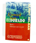 Kroniek Van Eldorado 1 - Albert Helman