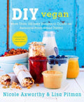 DIY Vegan - Nicole Axworthy, Lisa Pitman