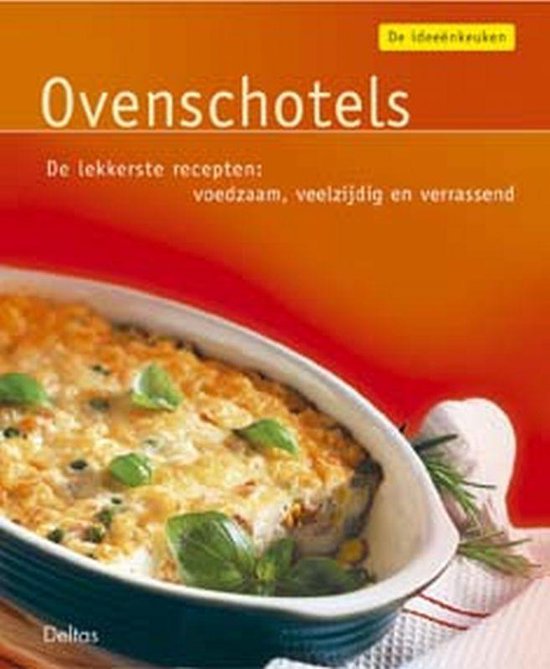 Ovenschotels - Ulrike Bultjer, Anne Iburg