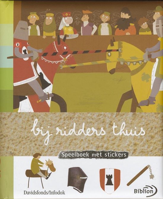 Bij Ridders Thuis - Anne - Sophie Baumann