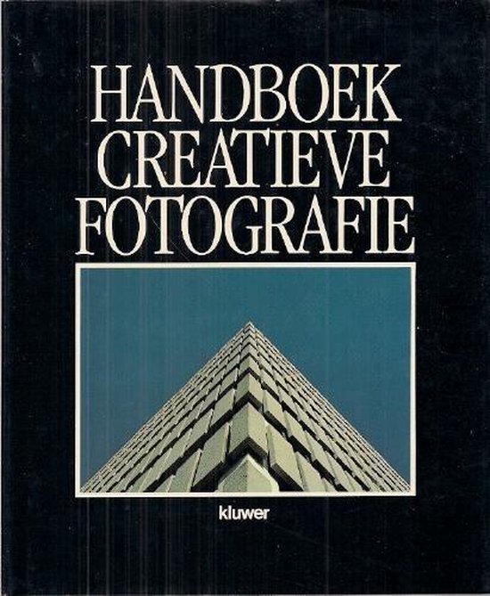 Handboek creatieve fotografie - Kodak