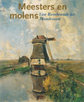 Meesters En Molens - Charles Dumas, Leo Endedĳk