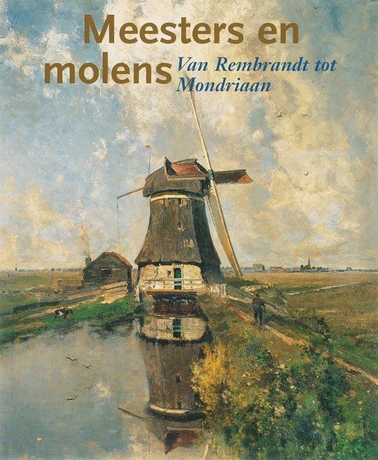 Meesters En Molens - Charles Dumas, Leo Endedĳk