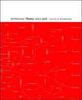 Architecture Theory Since 1968 - K. Michael Hays, KM Hays