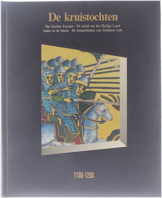 De kruistochten 1100 - 1200 - Henry Woodhead