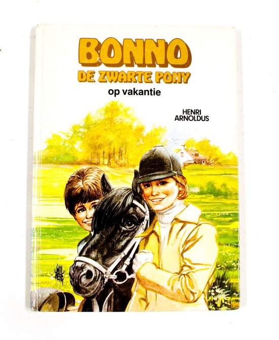Bonno de zwarte pony op vakantie - H. Arnoldus, Will Berg