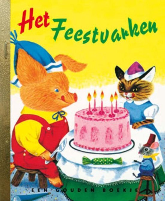 Gouden Boekjes - Het feestvarken - Kathryn Jackson, B. Jackson