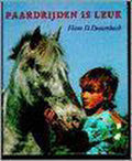 Paardrijden is leuk - Dossenbach