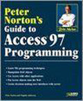 Peter Norton's Guide to Access 97 Programming - Peter O'Connor, Jude Mullaney