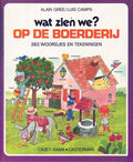 Wat zien we op de boerderij? - Alain Gree, A. Gree