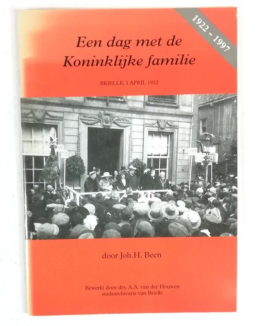 Een dag met de koninklijke familie - Joh. H. Been