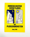 Onregelamtige werktyden en ploegdiensten - Hak