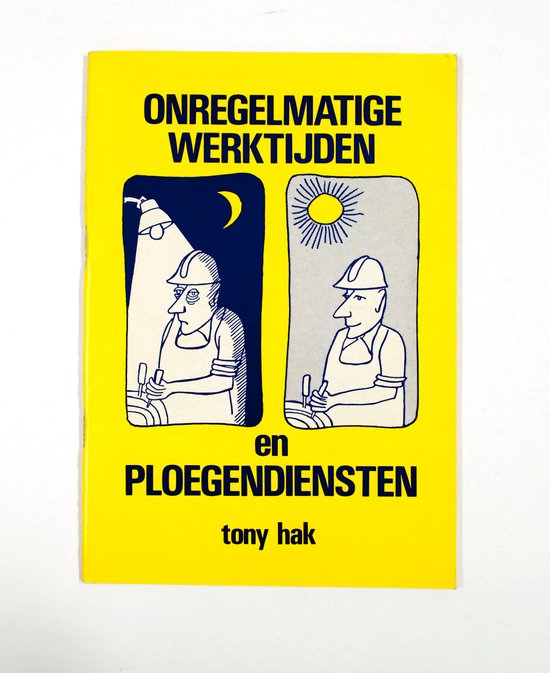 Onregelamtige werktyden en ploegdiensten - Hak