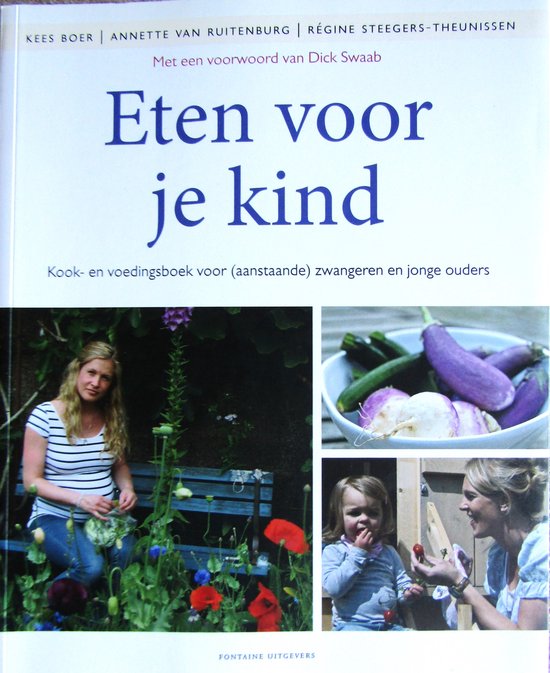 Eten voor je kind - Kees Boer, Annette van Ruitenburg