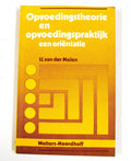 Opvoedingstheorie en opvoedingspraktyk - Ella Molen